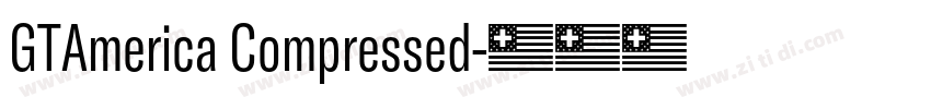 GTAmerica Compressed字体转换
